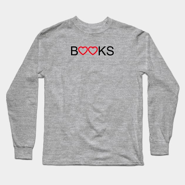 Books Big Love Shirt Long Sleeve T-Shirt by alittlebluesky